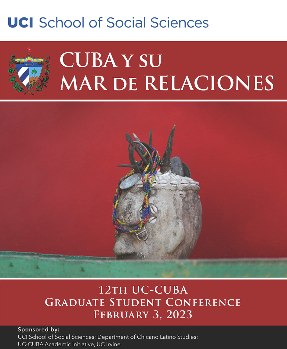 12th UC-Cuba Graduate Student Conference at UC Irvine